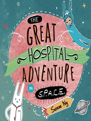 cover image of The Great Hospital Adventure in Space